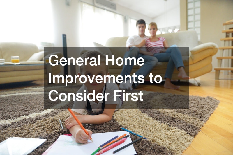 General Home Improvements to Consider First